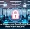 Are Your Employees Oversharing Company Data With ChatGPT?