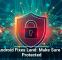 107 Android Fixes Land: Make Sure You&rsquo;re Protected